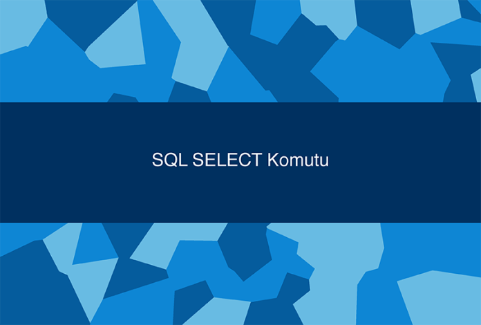 SQL SELECT Komutu